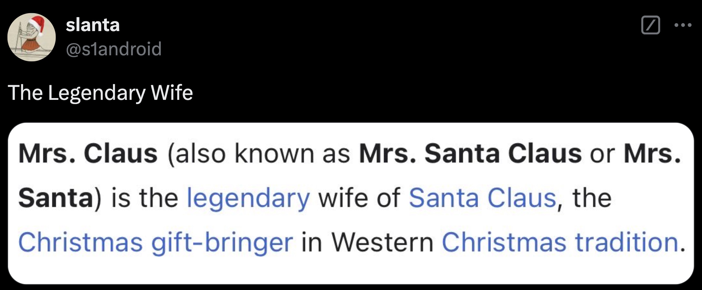 screenshot - slanta The Legendary Wife Mrs. Claus also known as Mrs. Santa Claus or Mrs. Santa is the legendary wife of Santa Claus, the Christmas giftbringer in Western Christmas tradition.